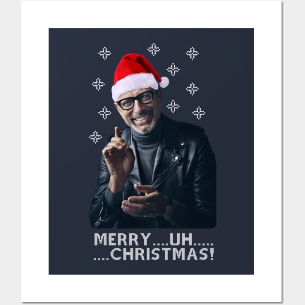 Jeff Goldblum Merry Uh Christmas Wall Art by Nova5